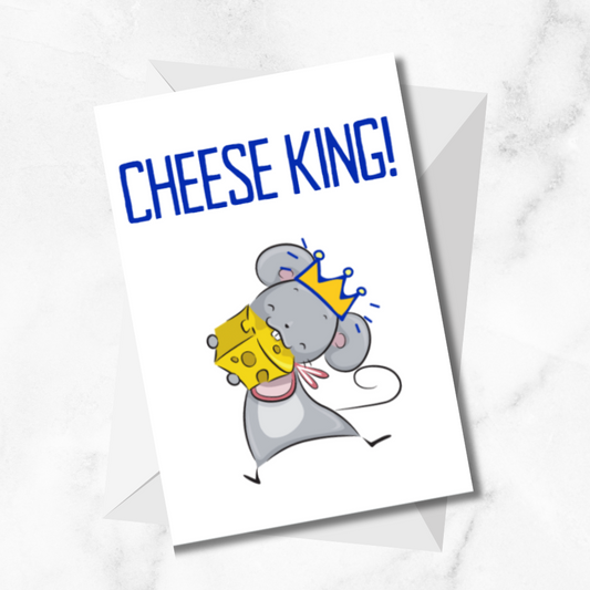 "Cheese King" Greetings Card