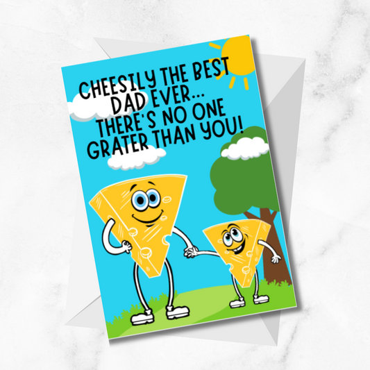 "Cheesily The Best Dad" Greeting Card