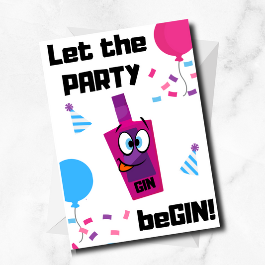 "Let the Party Be-GIN" Greetings Card