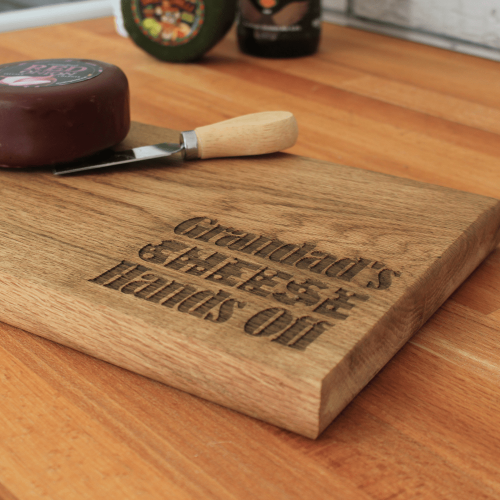Grandad’s Cheese, Hands Off! Engraved Oak Cheese Board