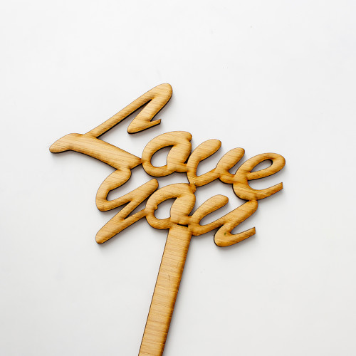 I Love You Wooden Cake Topper, Available now at the Chuckling Cheese Company