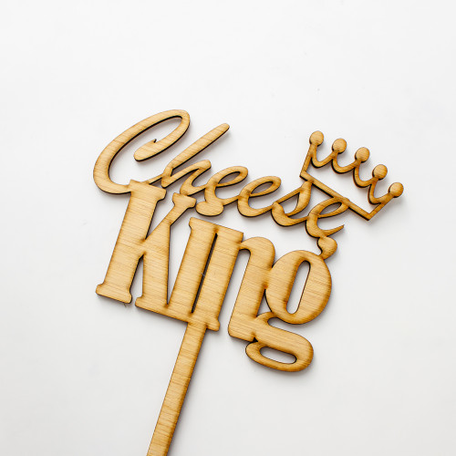 Cheese King Wooden Cake Topper, Available now at the Chuckling Cheese Company