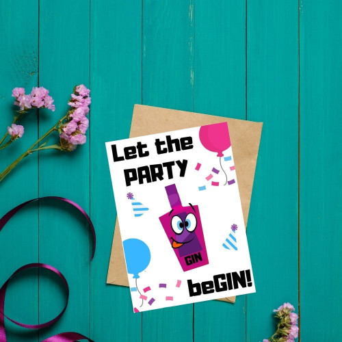 Let The Party BeGin! Greeting Card
