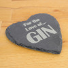 “For The Love of Gin” Engraved Heart-Shaped Slate Coaster